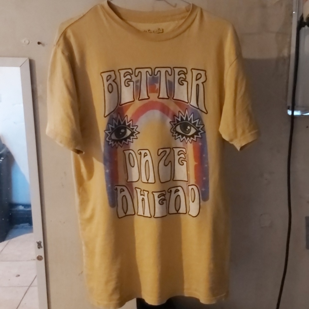 "Better daze ahead" mens large shirt